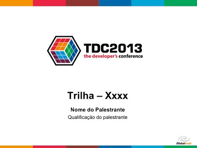 PowerPoint de apresentação do TDC2013